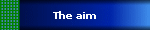 The aim