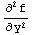 ∂^2f/∂y^2