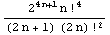 (2^(4n + 1) n !^4)/((2n + 1) (2n) !^2)