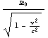m_0/(1 - v^2/c^2)^(1/2)